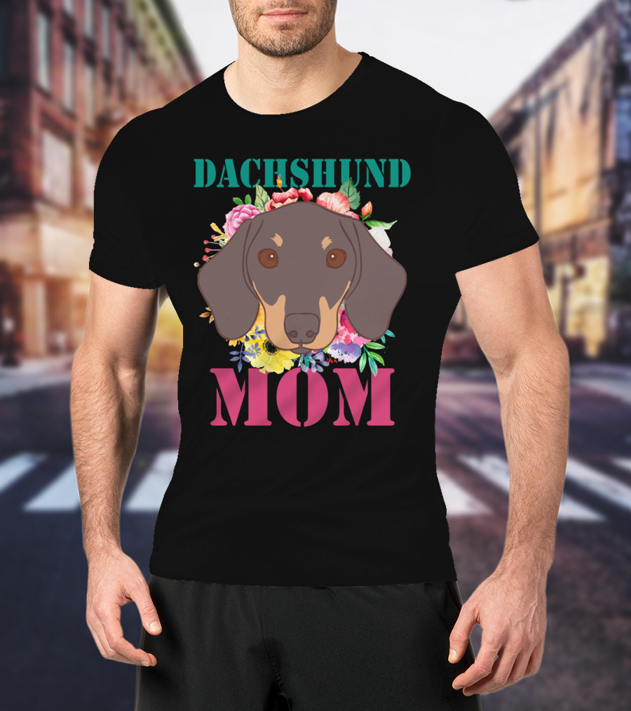 Floral Dachshund Mom Puppy Lover With Colorful Flower T-Shirt