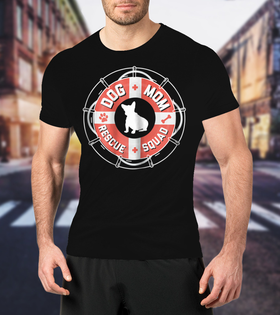 Dog Mom Rescue Squad Funny Cute Animal Lovers T-Shirt
