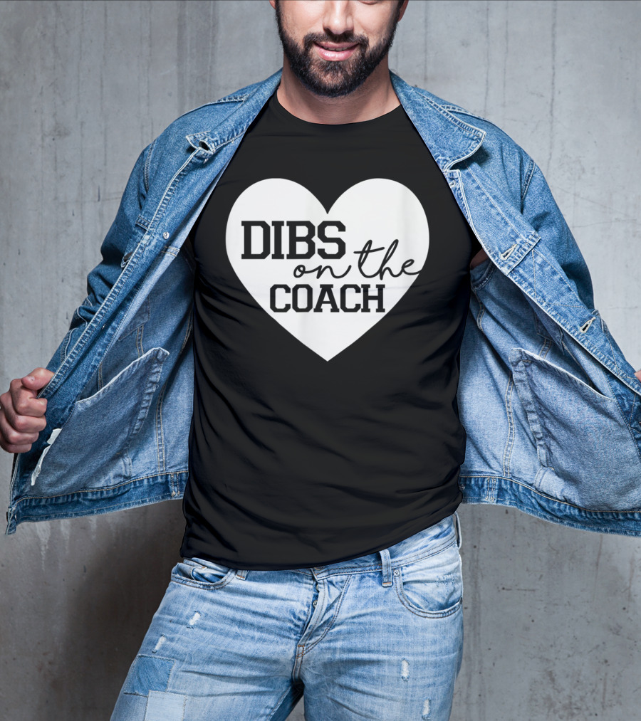 Dibs On The Coach Baseball Funny Cute Mom T-Shirt