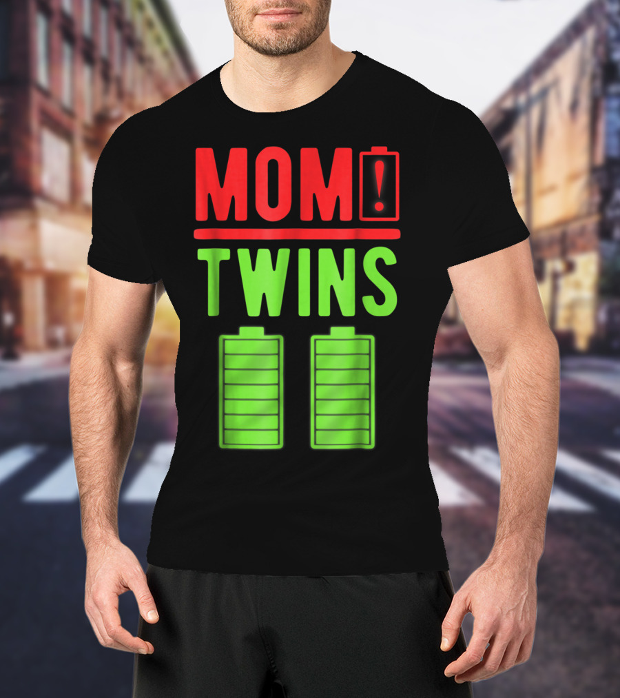 Mom Twins Battery Life Depleted Funny Twins Mom T-Shirt