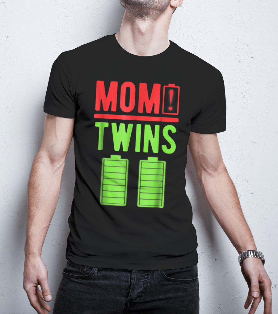 Mom Twins Battery Life Depleted Funny Twins Mom T-Shirt