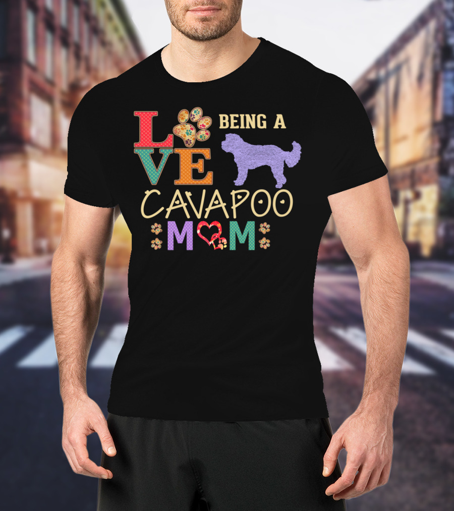 LOVE Being A Cavapoo Mom T-Shirt