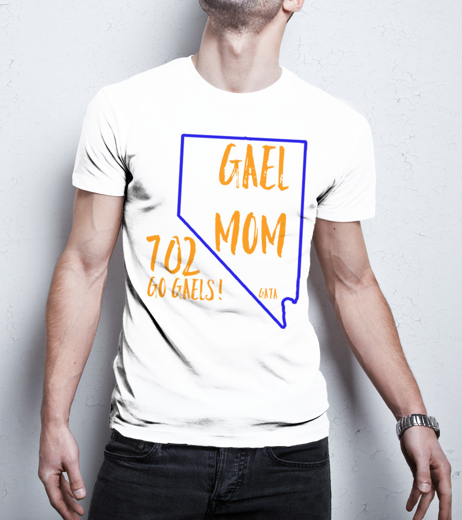 Gael Mom 702 Go Gaels GATA Nevada Outline T-Shirt