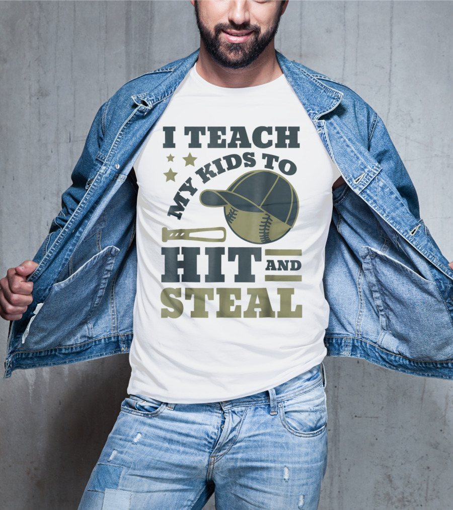 I Teach My Kids To Hit And Steal Funny Baseball Bat Hat Stars T-Shirt