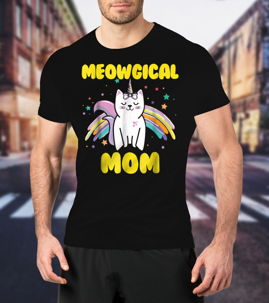 Meowgical Mom Magical Kitty Cat Unicorn Stars And Rainbow Wings T-Shirt