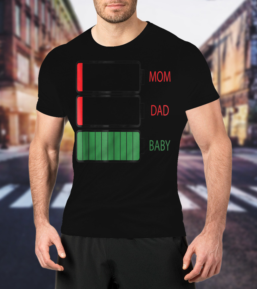 Mom Dad Baby Low Battery Humor Family Energy Levels T-Shirt