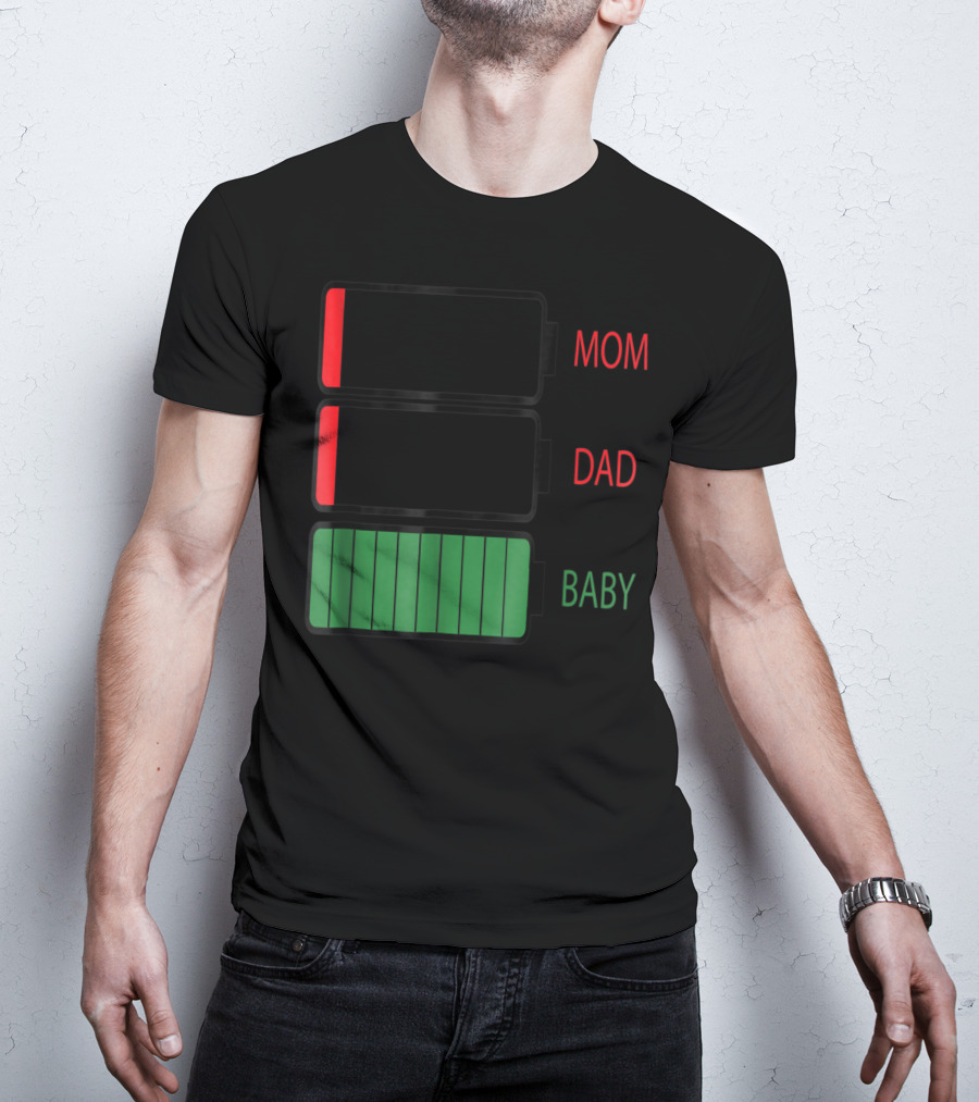 Mom Dad Baby Low Battery Humor Family Energy Levels T-Shirt