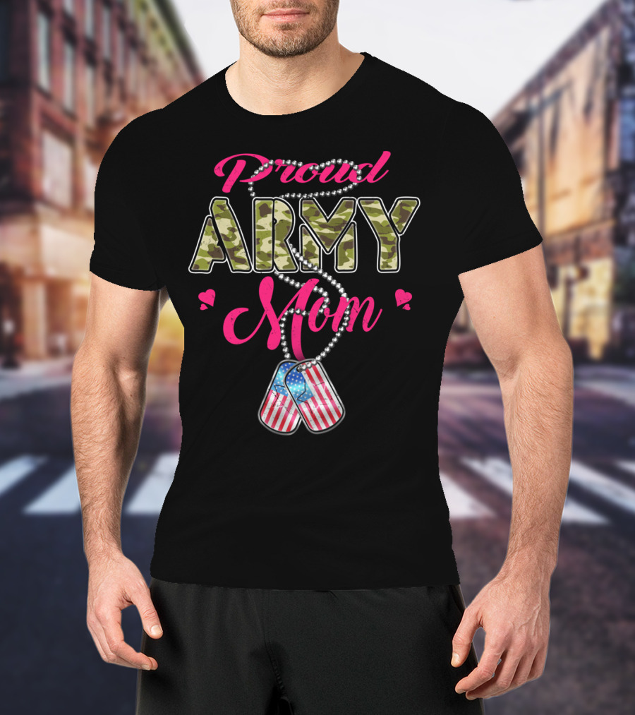 Proud Army Mom Military Family Mother Patriotic Dog Tags T-Shirt