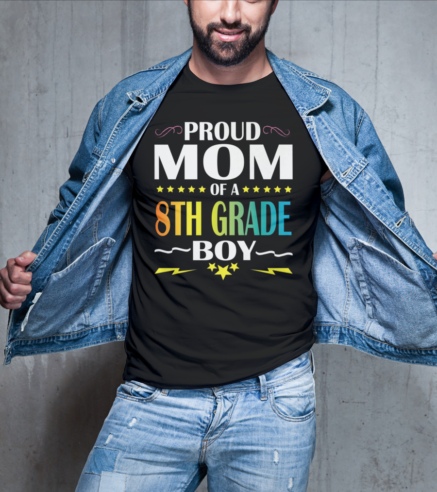 Proud Mom Of An 8th Grade Boy Distressed Stars Lightning First Day Of School T-Shirt