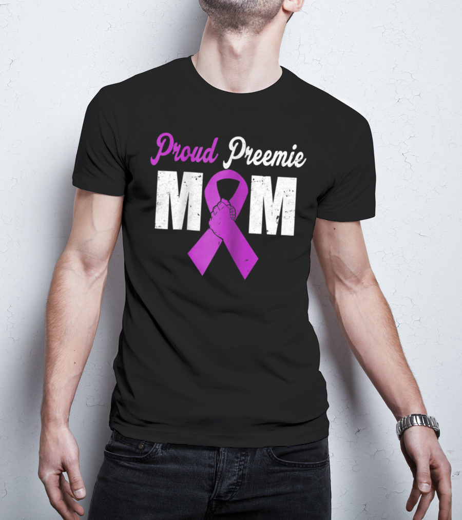 Proud Preemie Mom Premature Birth Awareness Purple T-Shirt