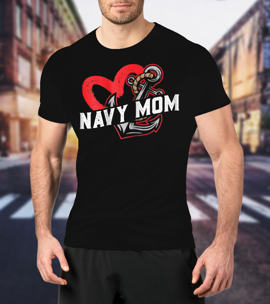 Navy Mom Heart Anchor Proud USA Navy Mother T-Shirt