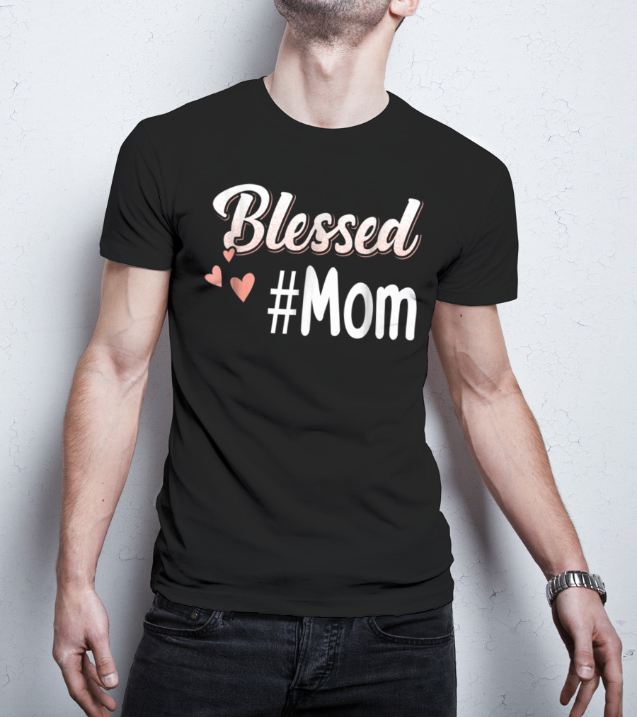 Blessed #Mom Promoted To Mom43 Hearts T-Shirt