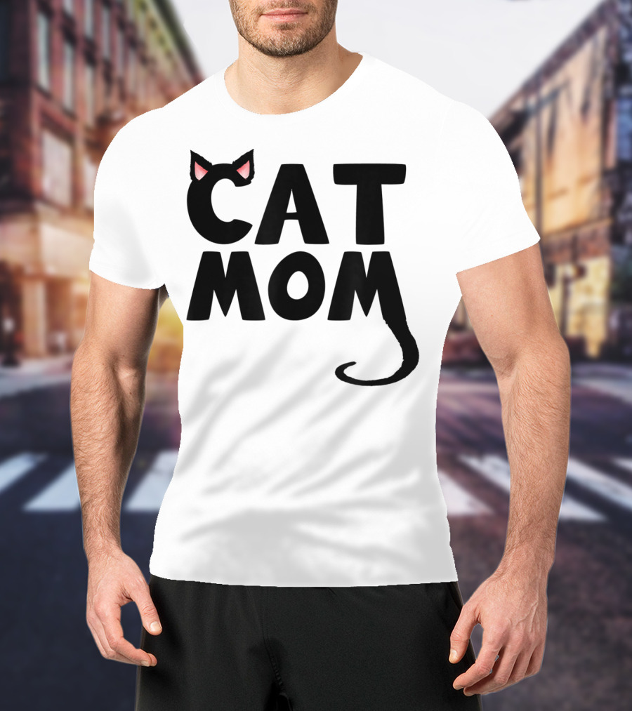 Cat Mom With Cat Ears And Tail T-Shirt