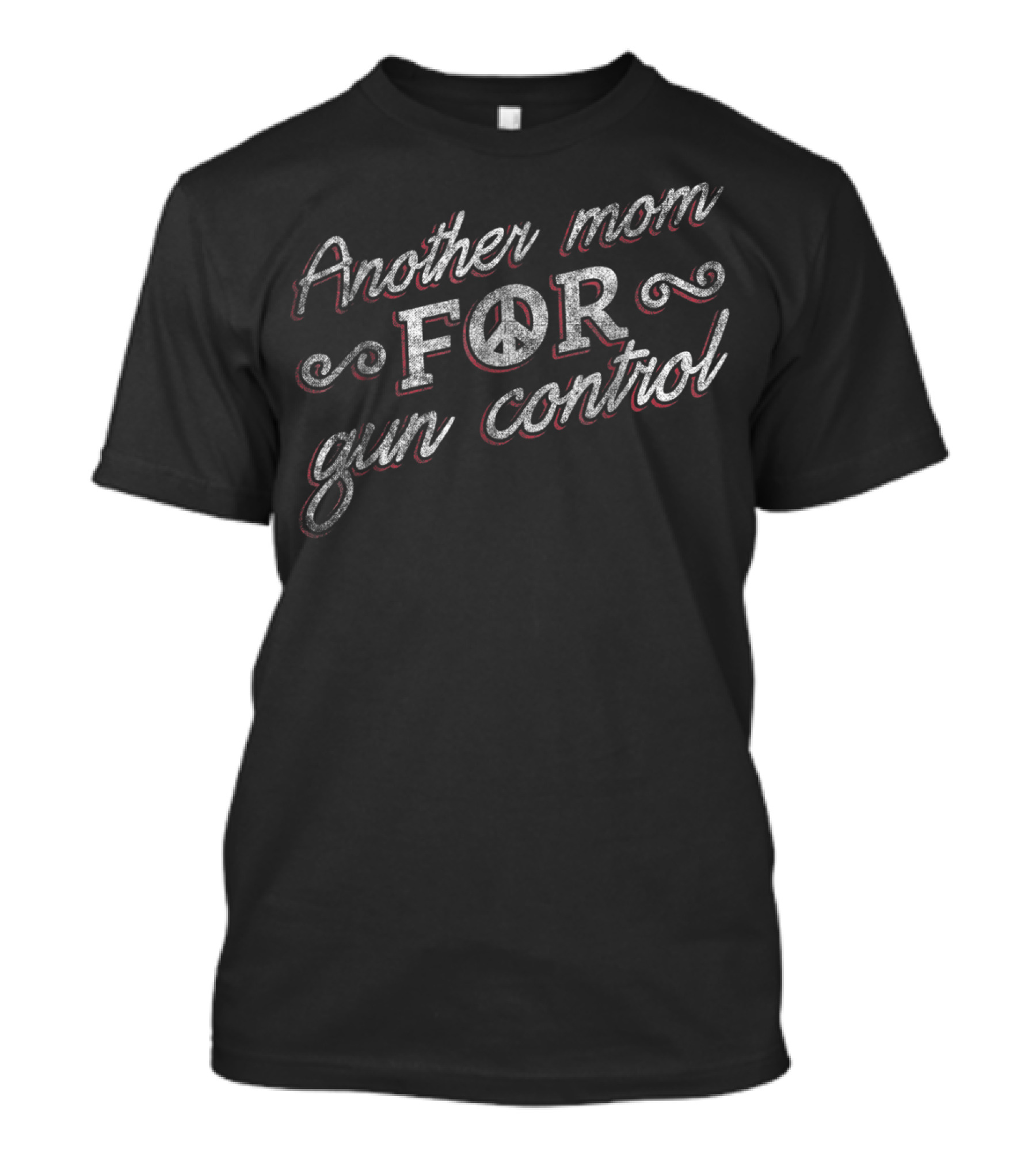 Another Mom For Gun Control Peace Symbol Emphasis T-Shirt