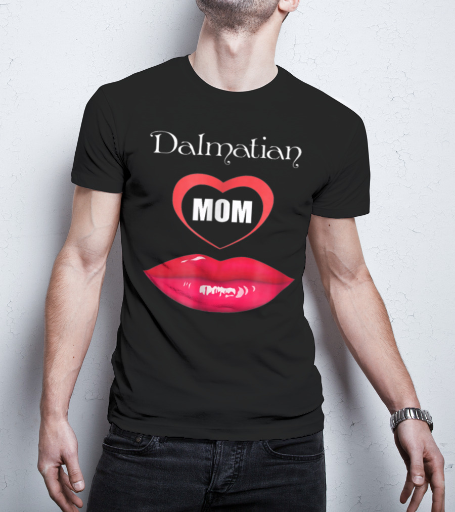 Dalmatian Mom Heart Red Lips T-Shirt