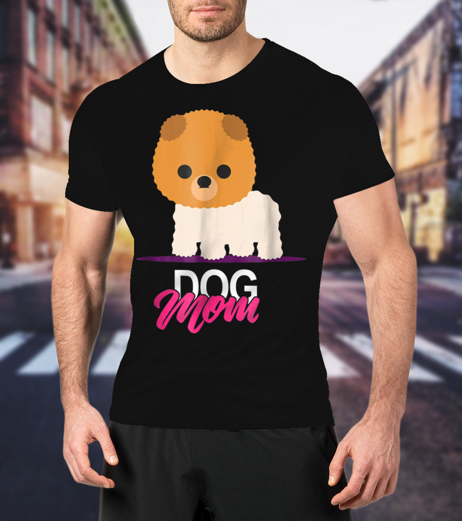 DOG MOM Funny Dog Lover Cute Pomeranian Art S97 T-Shirt