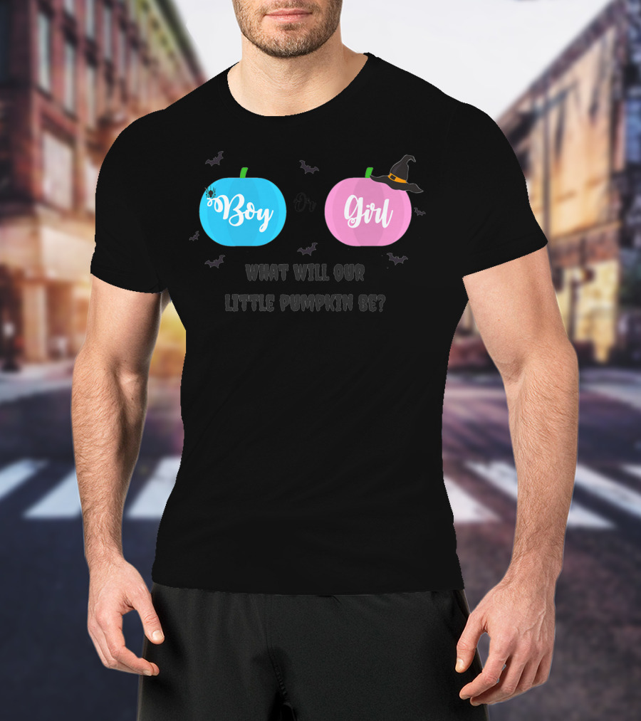 Boy Or Girl Halloween Gender Reveal What Will Our Little Pumpkin Be Dad Brother Sister78 T-Shirt