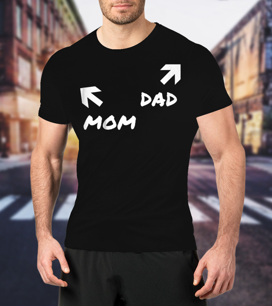 Kids Funny Mom And Dad Arrow Birthday Present51 T-Shirt