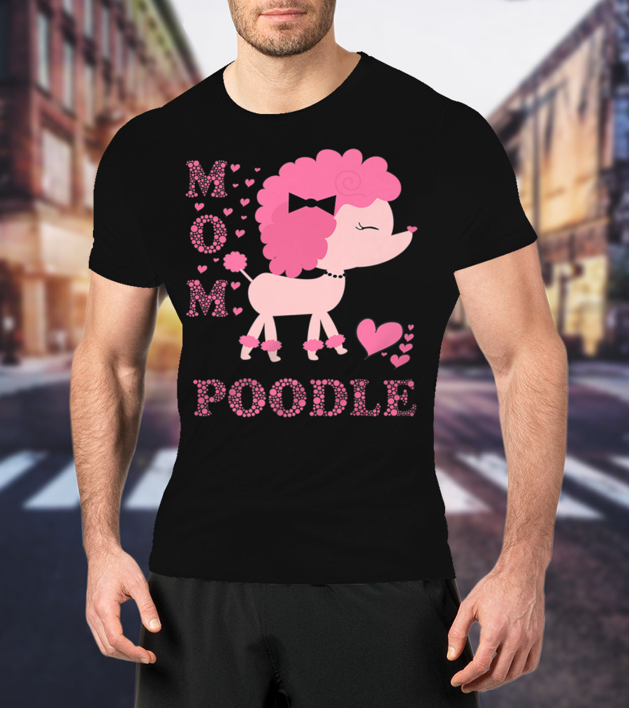 Poodle Mom Dog Hearts Bow T-Shirt