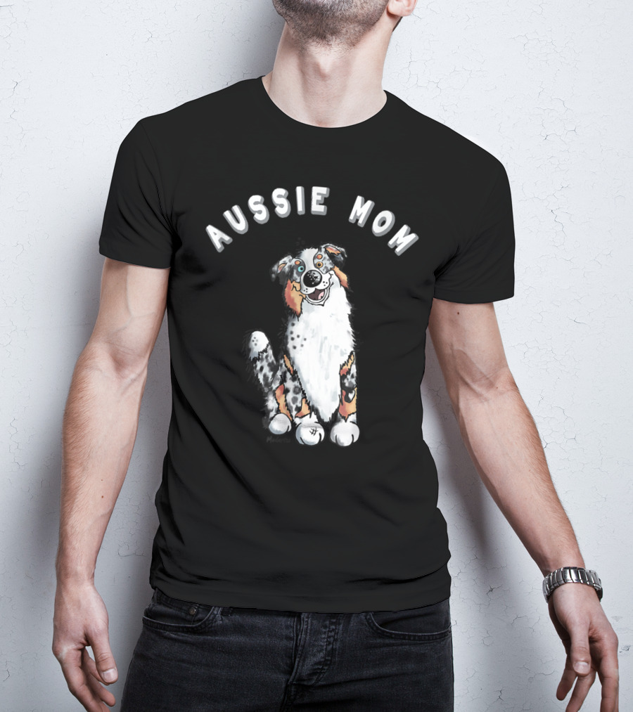 Aussie Mom I Australian Shepherd Dog T-Shirt