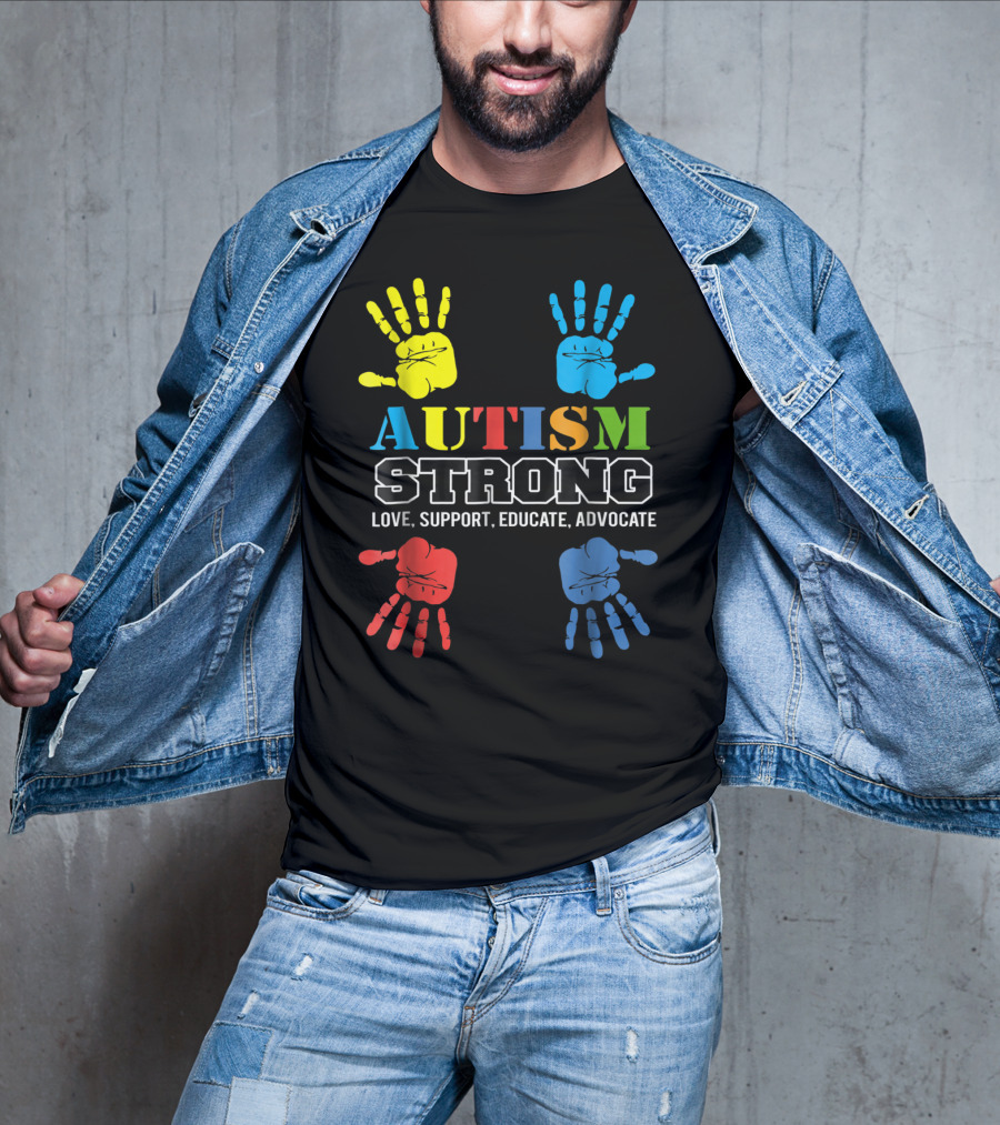AUTISM STRONG Love Support Educate Advocate Kids59 T-Shirt