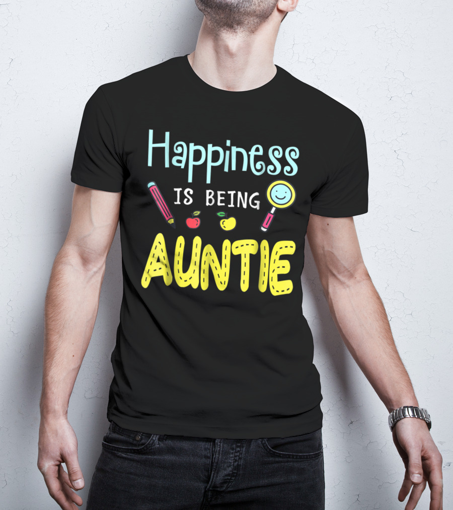 Happiness Is Being Auntie Pencil Apple Magnifying Glass T-Shirt