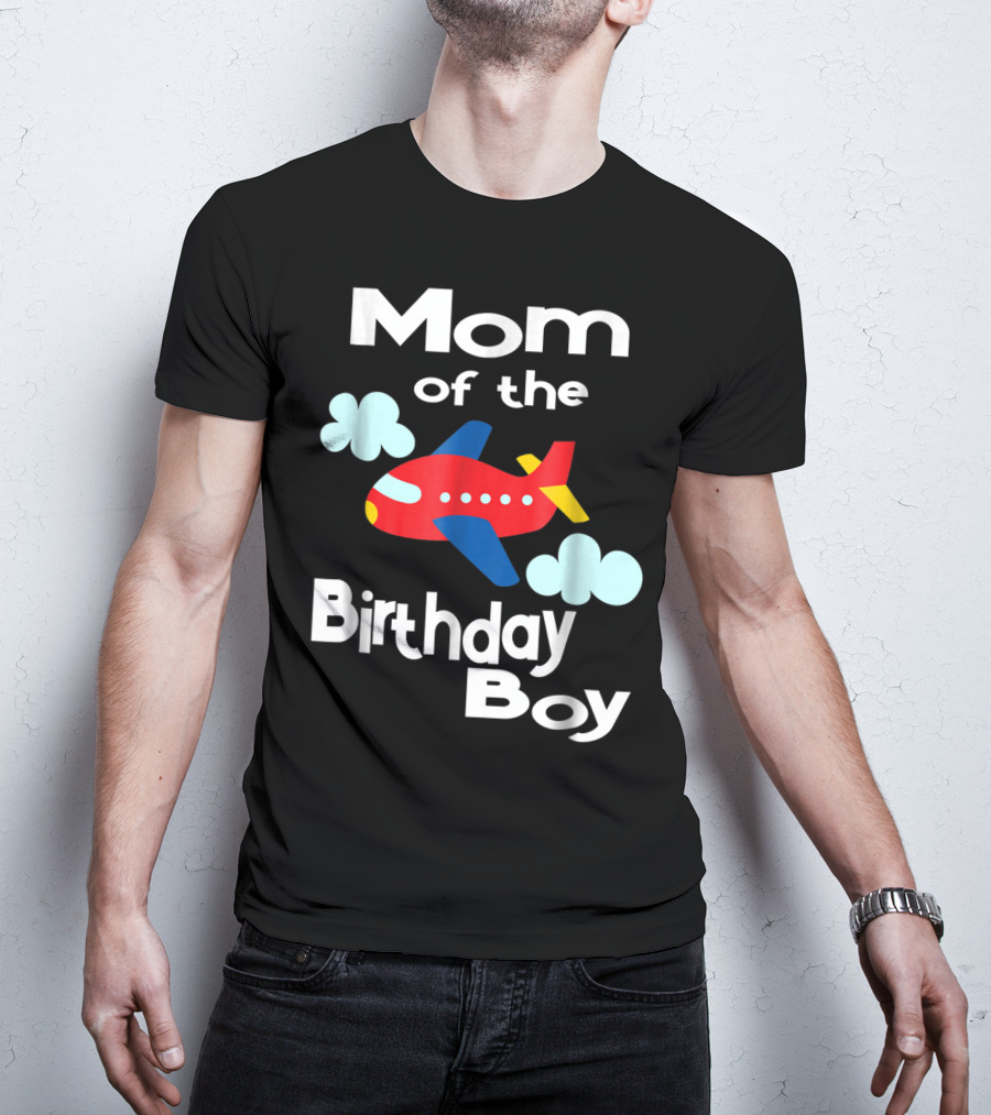 Mom Of The Birthday Boy Airplane Clouds T-Shirt