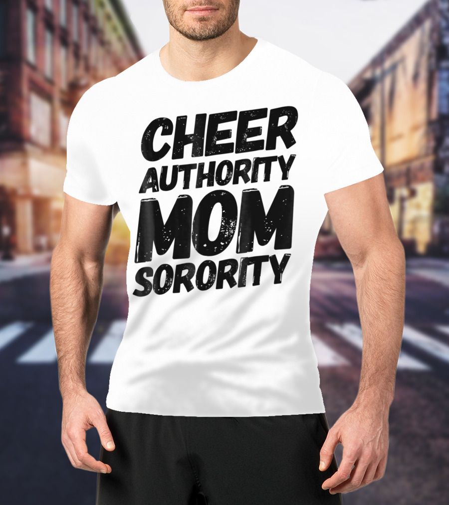 CHEER AUTHORITY MOM SORORITY 14 T-Shirt