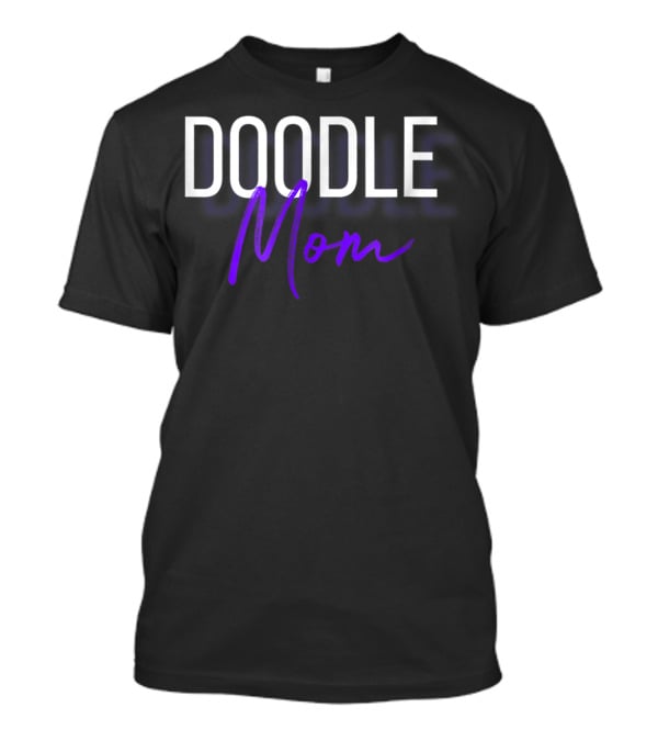 Doodle Mom Labradoodle Aussiedoodle Goldendoodle 37 T-Shirt