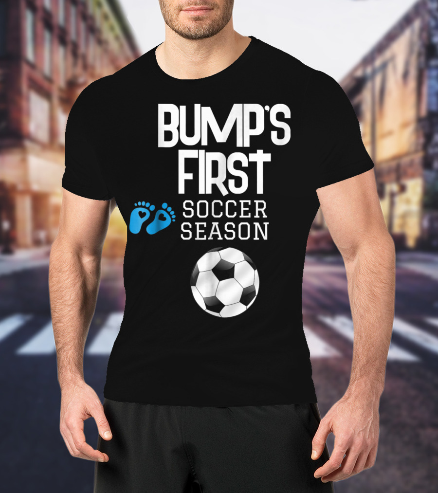 Bump's First Soccer Season New Mom To Be With Baby Footprints And Soccer Ball T-Shirt
