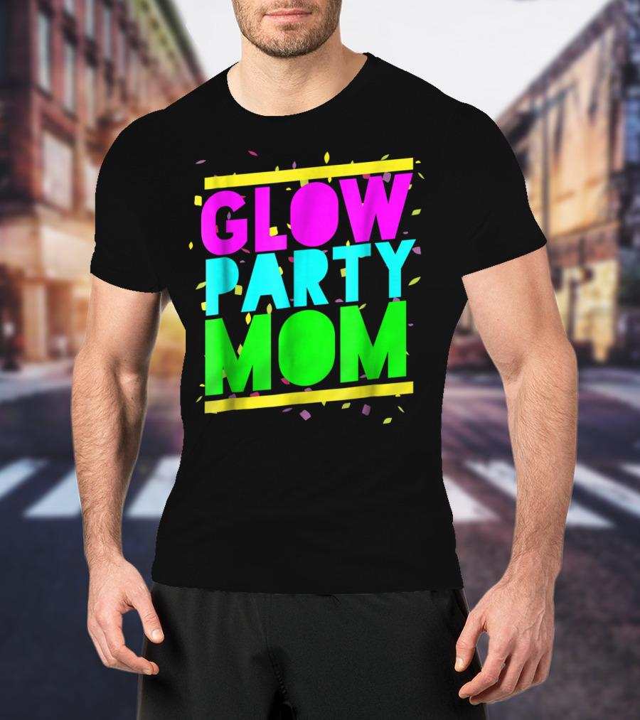 Glow Party Mom23 Celebration Neon Confetti T-Shirt