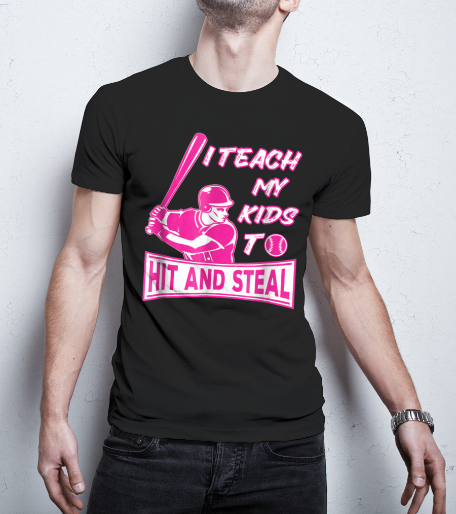 I Teach My Kids To Hit And Steal Baseball Mom Player Iconic T-Shirt