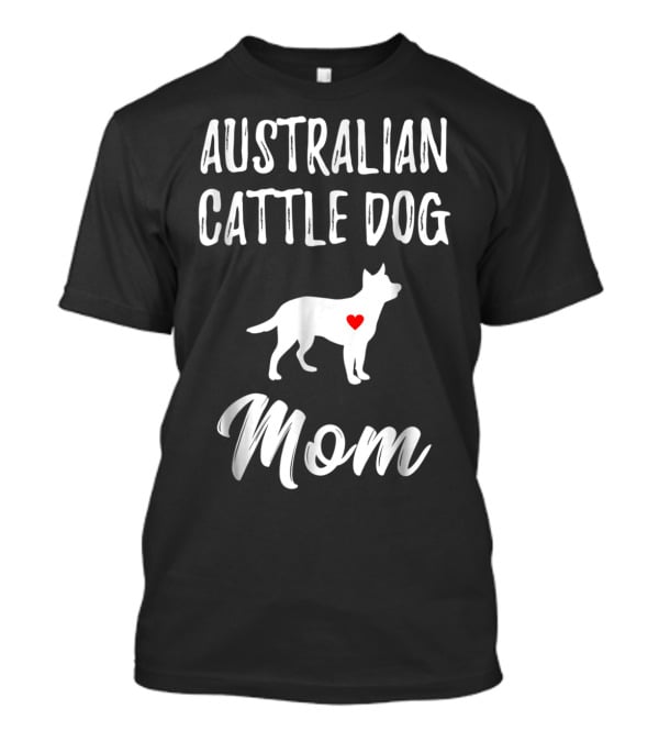 Australian Cattle Dog Mom Silhouette With Heart T-Shirt