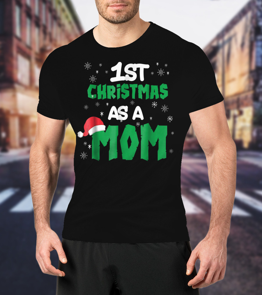 1st Christmas As A Mom Santa Hat Snowflakes T-Shirt