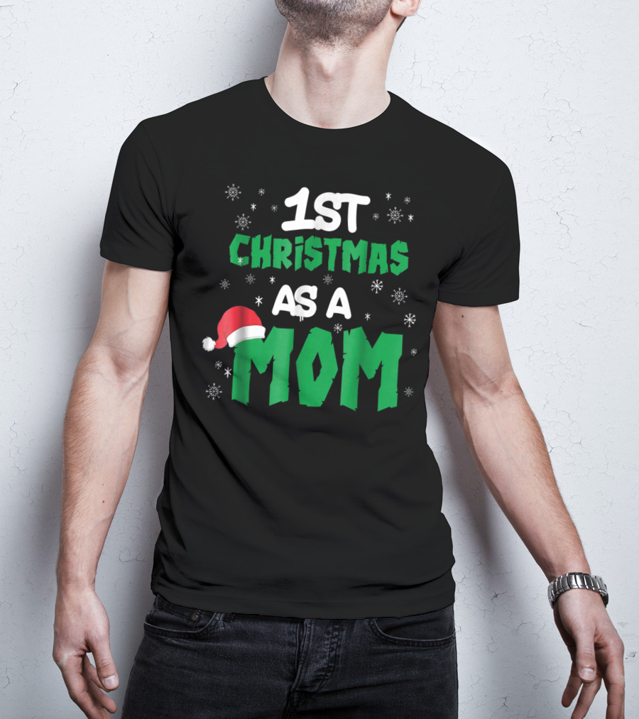 1st Christmas As A Mom Santa Hat Snowflakes T-Shirt