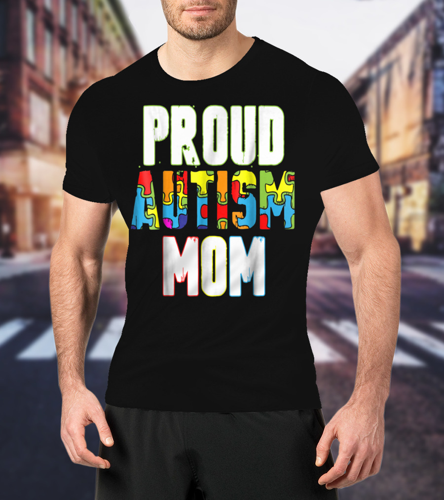 PROUD AUTISM MOM Autism Awareness Puzzle T-Shirt