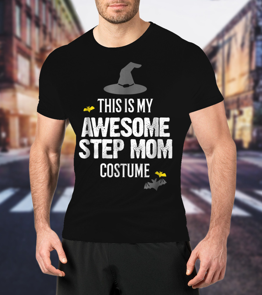 This Is My Awesome Step Mom Costume T-Shirt