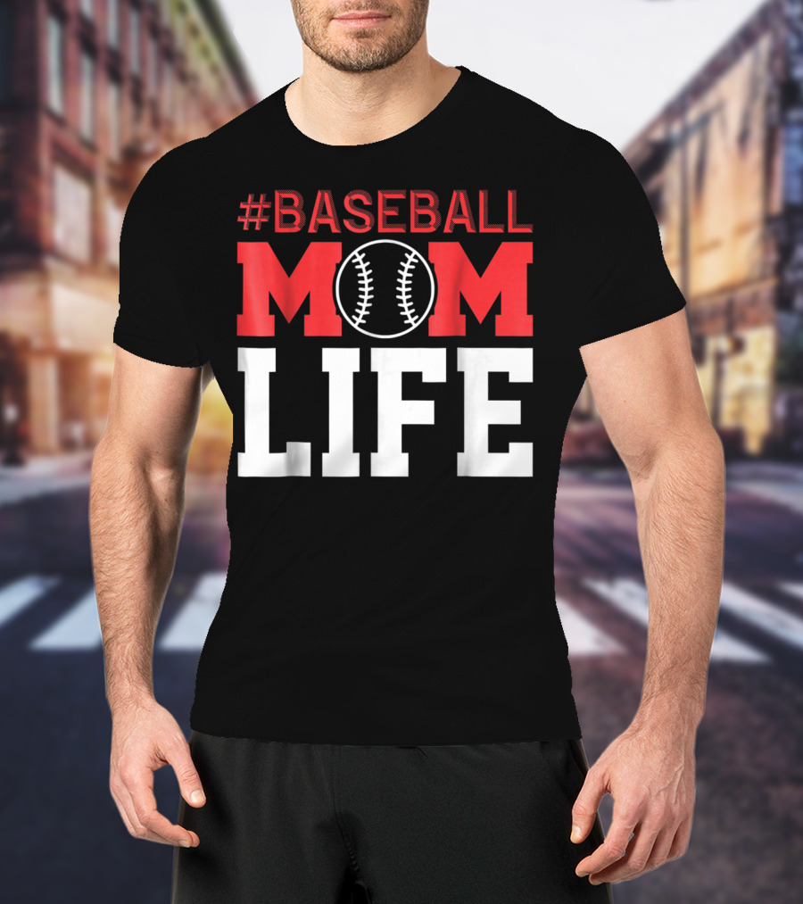 BASEBALL MOM LIFE T-Shirt