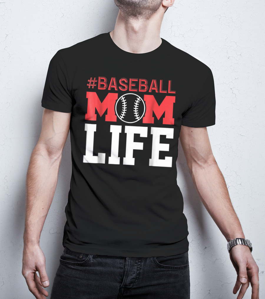 BASEBALL MOM LIFE T-Shirt