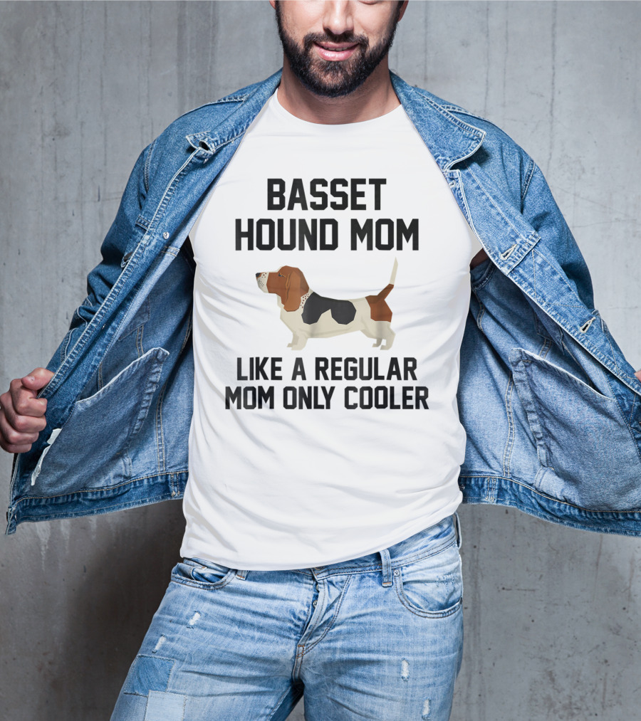 Basset Hound Mom Like A Regular Mom Only Cooler T-Shirt