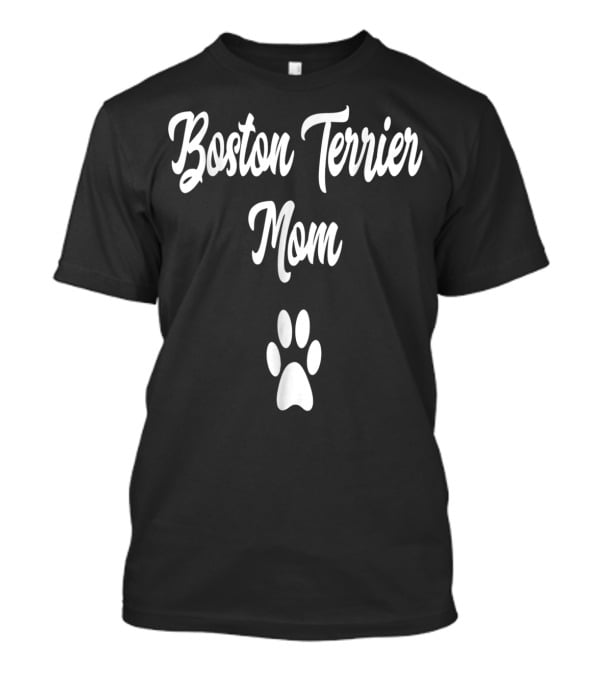 Boston Terrier Mom Paw Prints T-Shirt