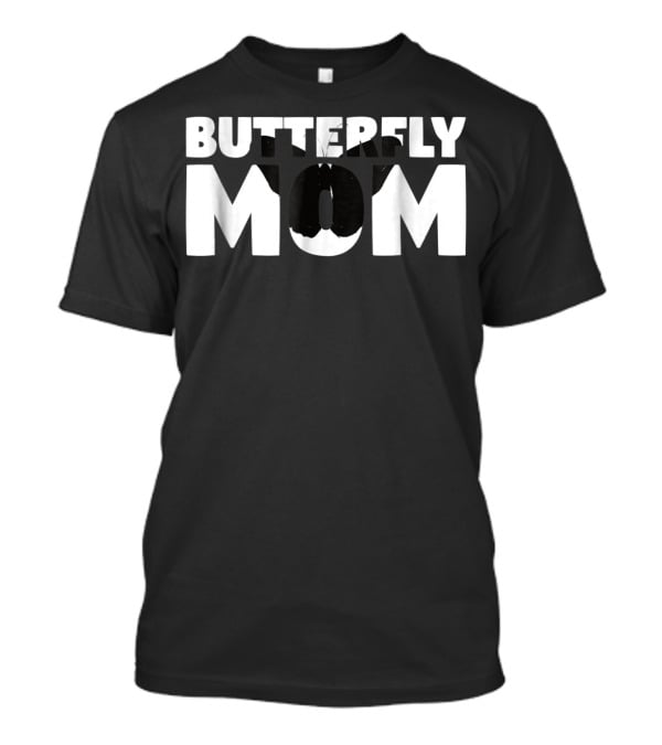 Butterfly Mom Butterfly Lover Animal For Mother Butterfly Typography T-Shirt