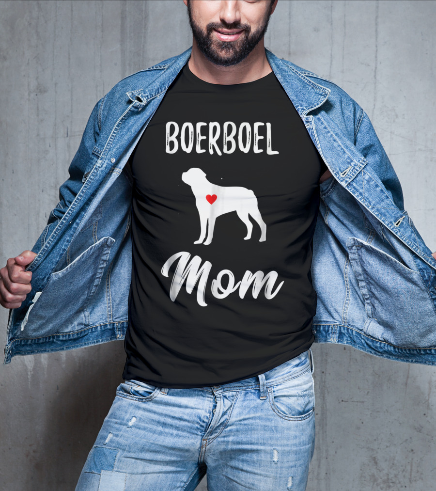 Boerboel Mom Dog Lover Owner T-Shirt