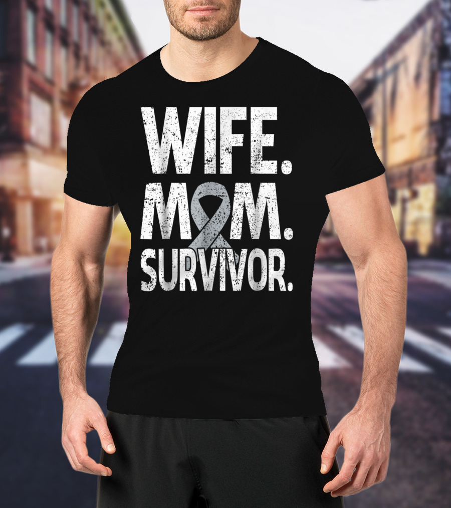 Wife Mom Survivor Ribbon Brain Cancer Awareness T-Shirt
