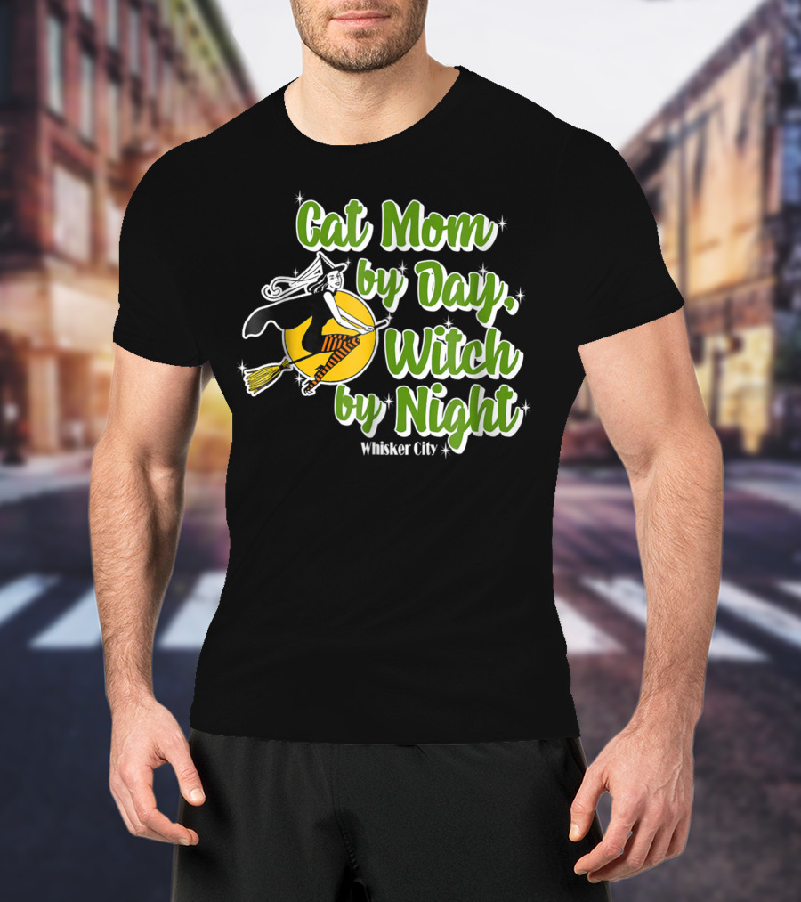 Cat Mom By Day Witch By Night Whisker City T-Shirt