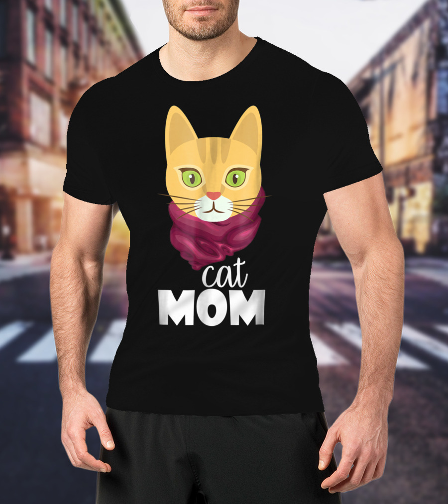 Cat Mom Funny For The Perfect Cat Mom In Your Family T-Shirt