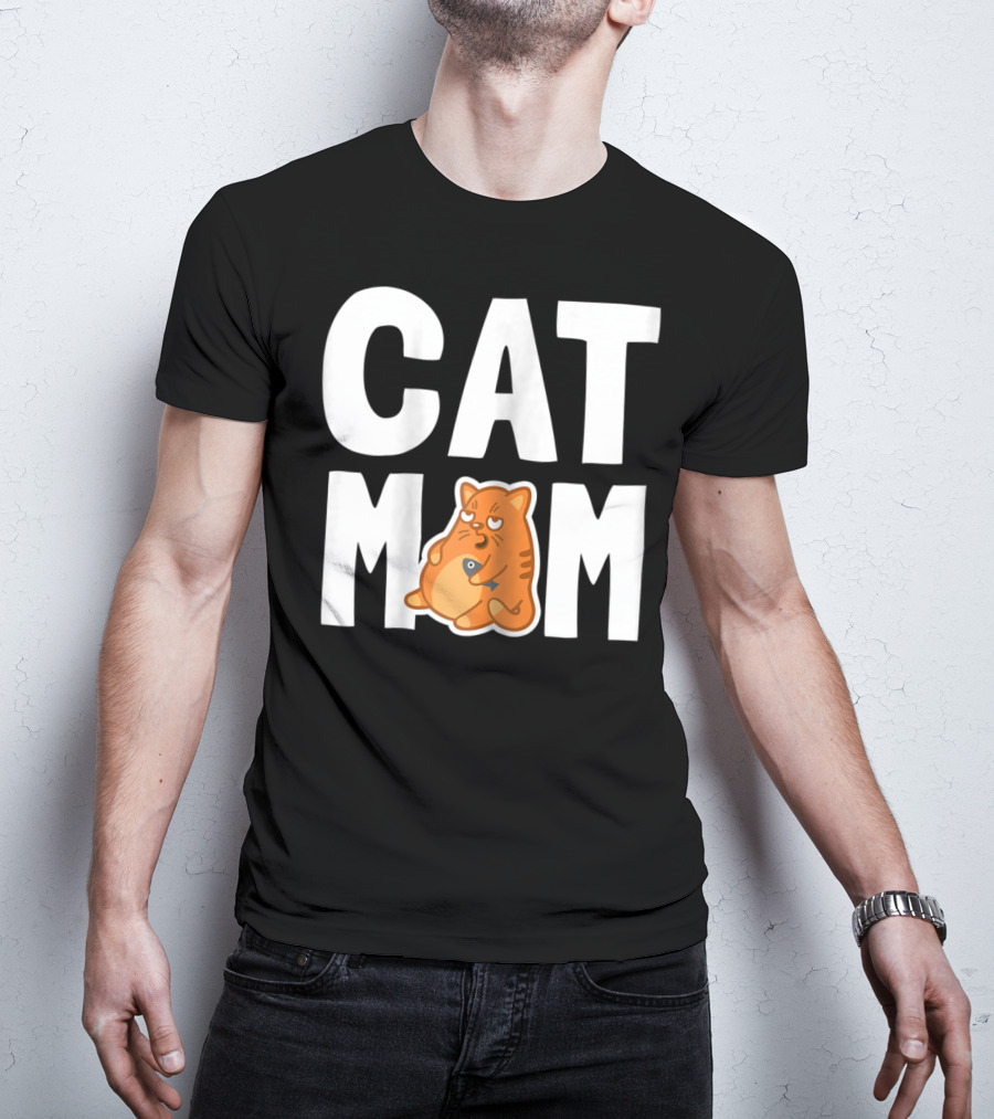 CAT MOM I Cool Pet Owner Mother T-Shirt