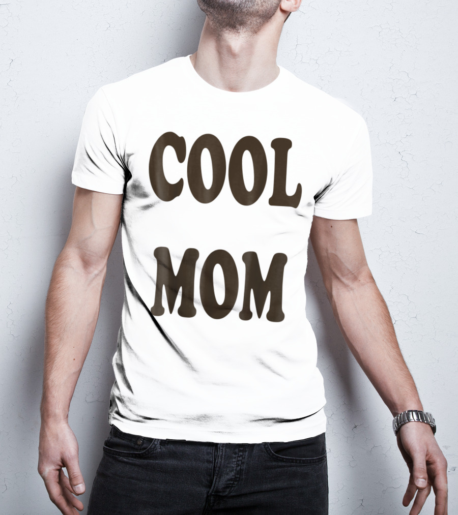 COOL MOM T-Shirt