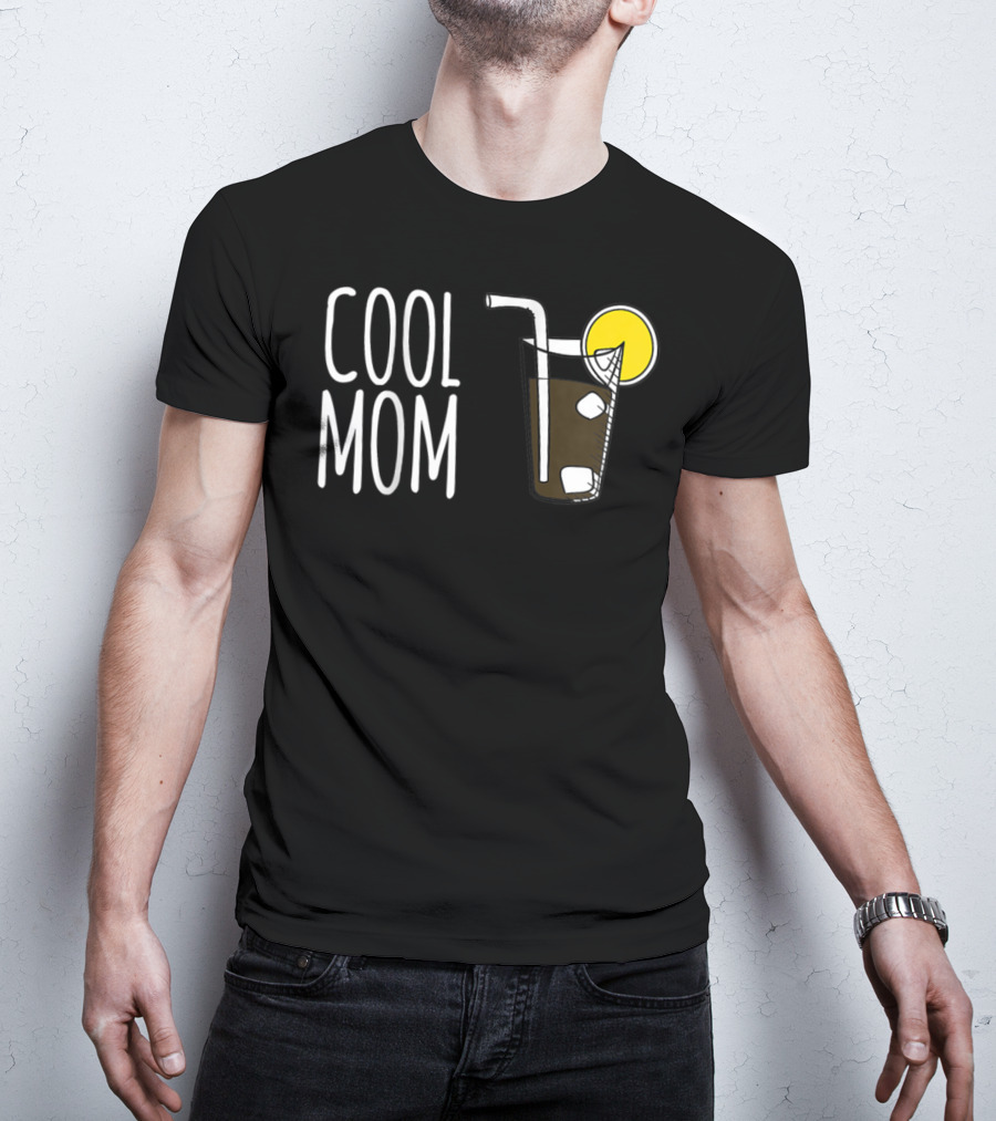 COOL MOM Lemon Drink With Ice And Straw T-Shirt