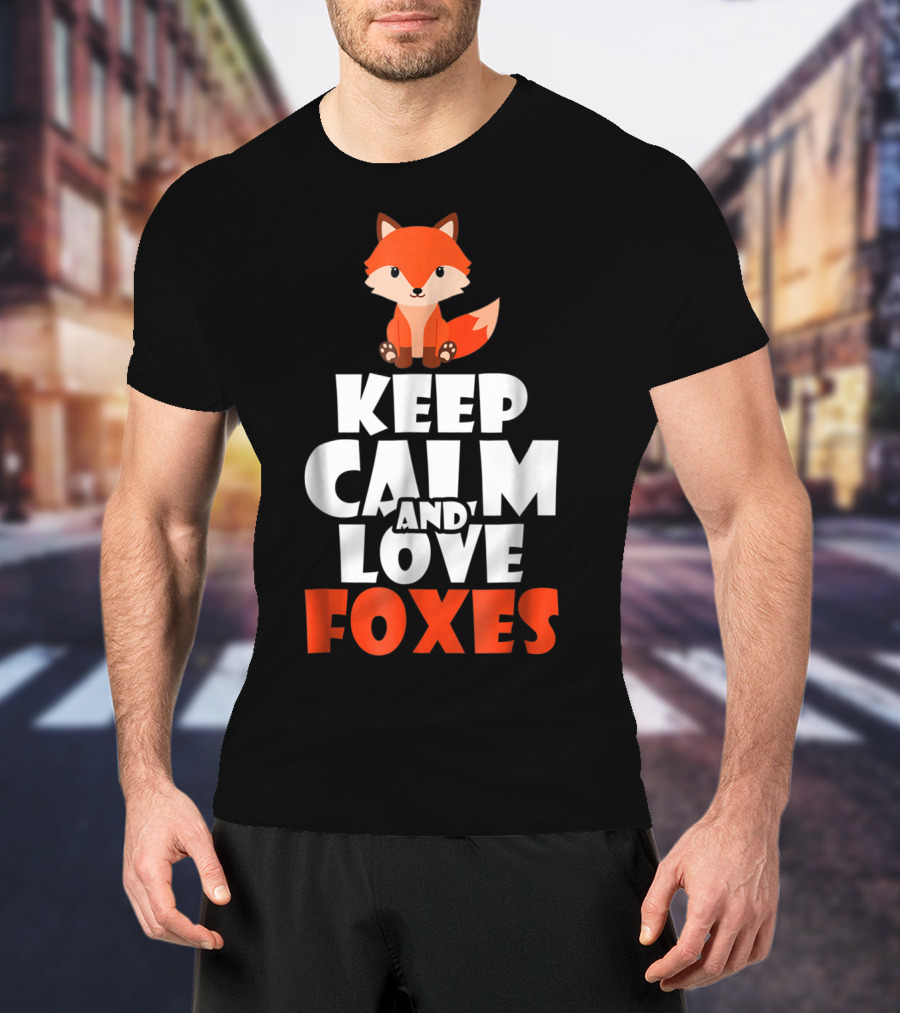 Cute Fox KEEP CALM AND LOVE FOXES Girls T-Shirt